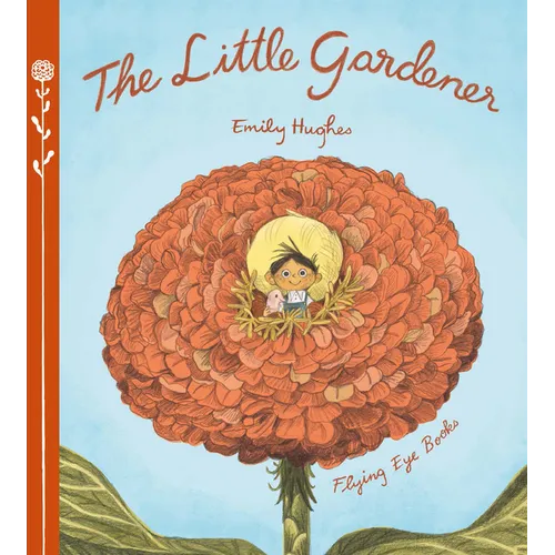 The Little Gardener - Hardcover