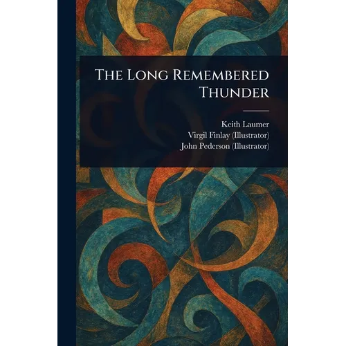 The Long Remembered Thunder - Paperback