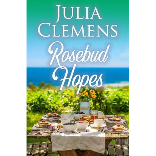 Rosebud Hopes - Paperback