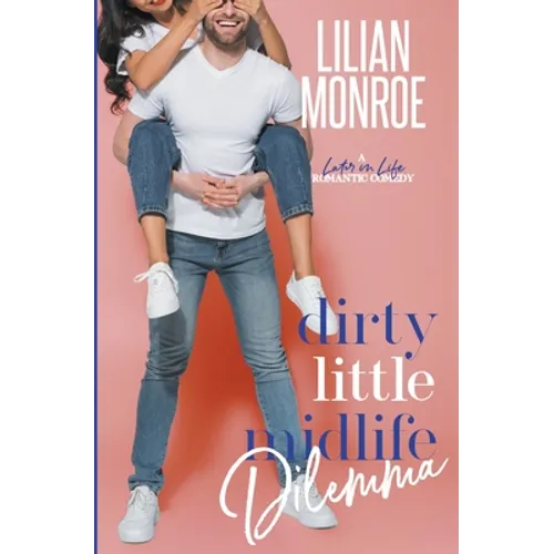 Dirty Little Midlife Dilemma - Paperback