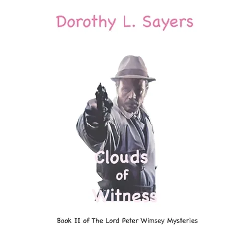 The Clouds of Witness - Paperback