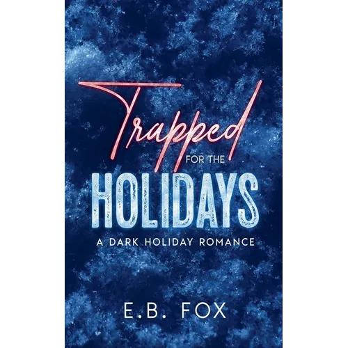 Trapped for the Holidays - Paperback