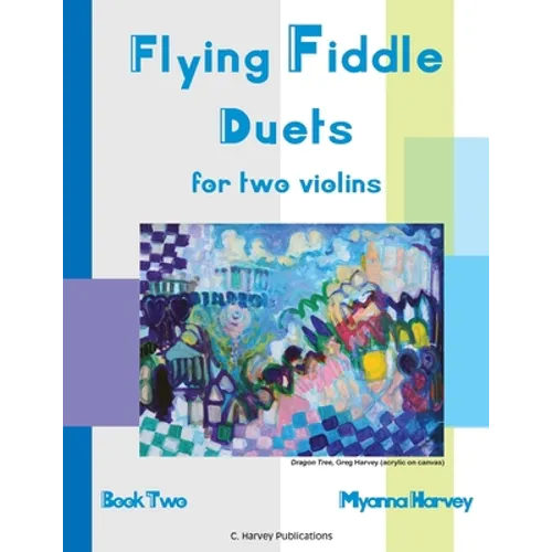Flying Fiddle Duets for Two Violins, Book Two - Paperback