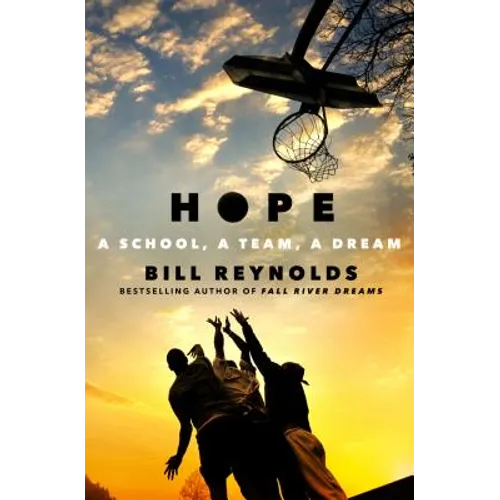 Hope: A School, a Team, a Dream - Paperback