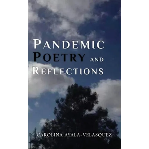 Pandemic Poetry and Reflections - Paperback