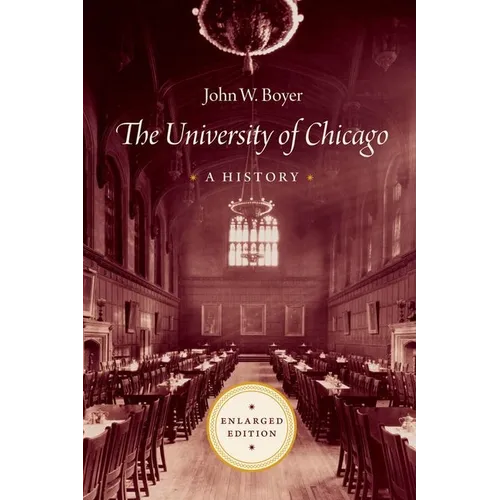 The University of Chicago: A History - Hardcover