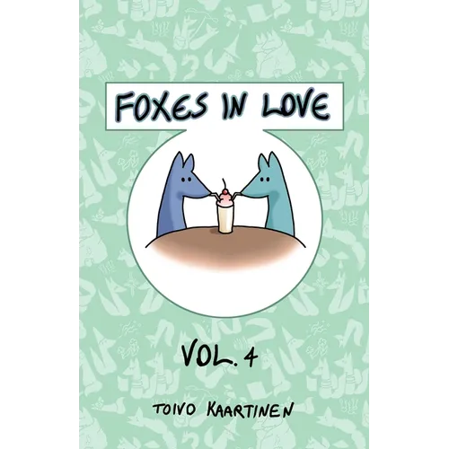 Foxes in Love: Volume 4 - Paperback
