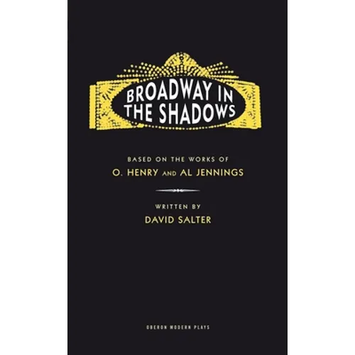 Broadway in the Shadows - Paperback