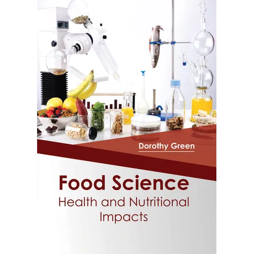 Food Science: Health and Nutritional Impacts - Hardcover