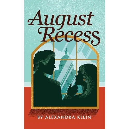August Recess - Hardcover