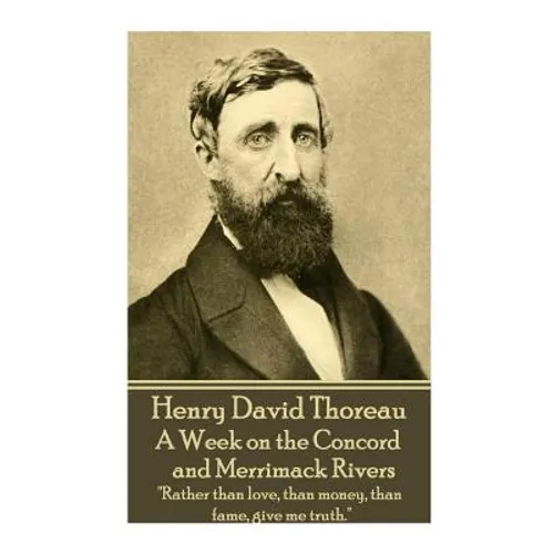 Henry David Thoreau - A Week on the Concord and Merrimack Rivers: 