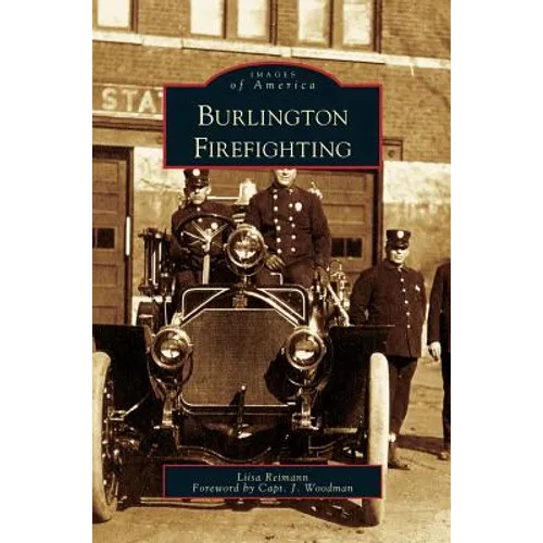 Burlington Firefighting - Hardcover