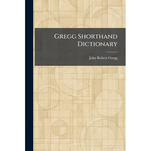 Gregg Shorthand Dictionary - Paperback