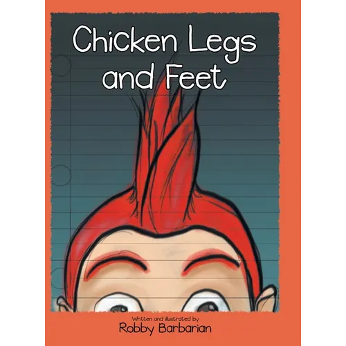 Chicken Legs and Feet - Hardcover