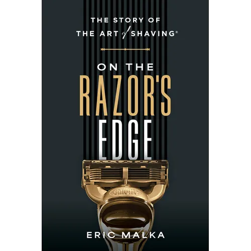 On the Razor's Edge: The Story of the Art of Shaving - Paperback