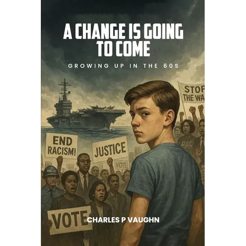 A Change is Going to Come - Paperback
