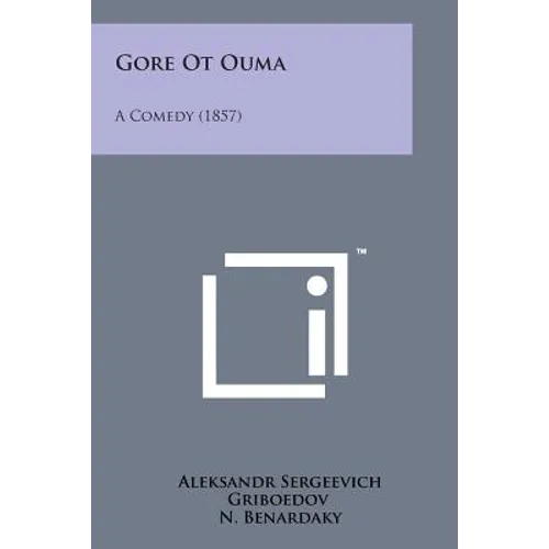 Gore OT Ouma: A Comedy (1857) - Paperback