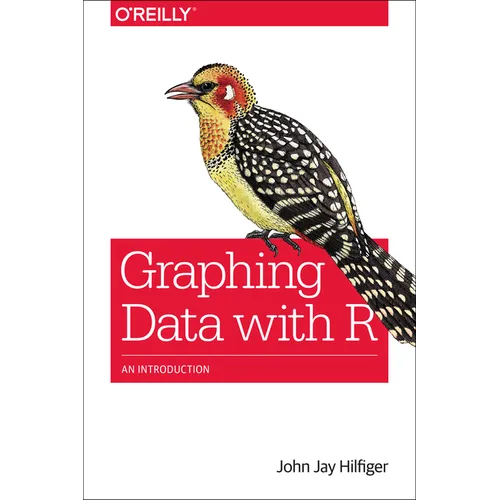 Graphing Data with R: An Introduction - Paperback
