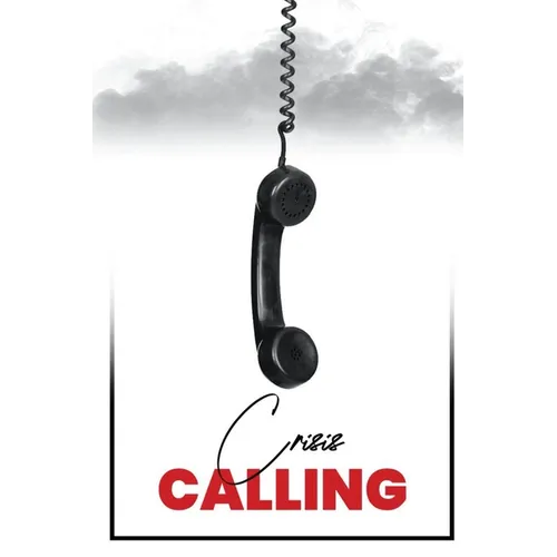 Crisis Calling
