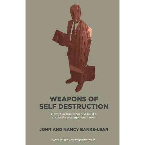 Weapons Of Self Destruction - Paperback