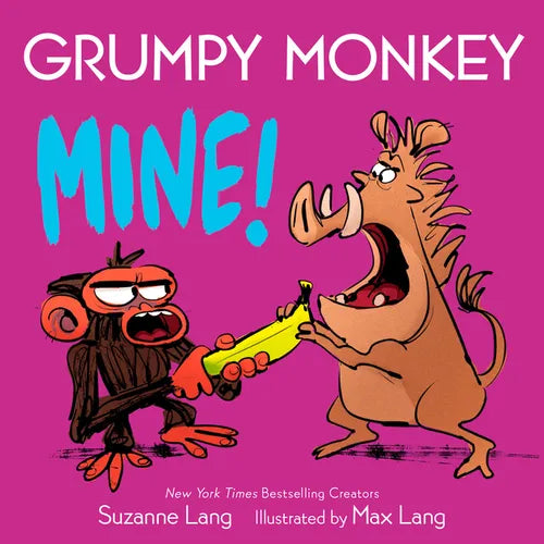 Grumpy Monkey Mine! - Board Book