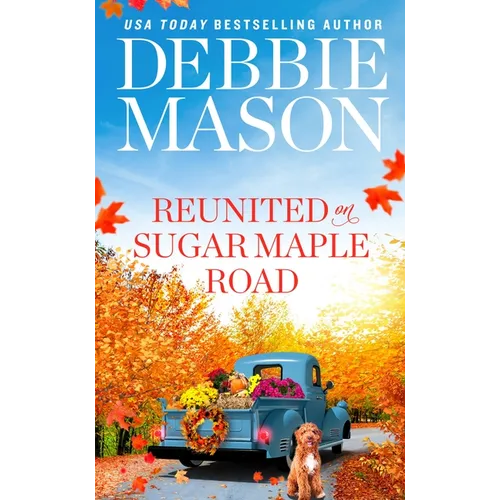 Reunited on Sugar Maple Road - Mass Market Paperbound