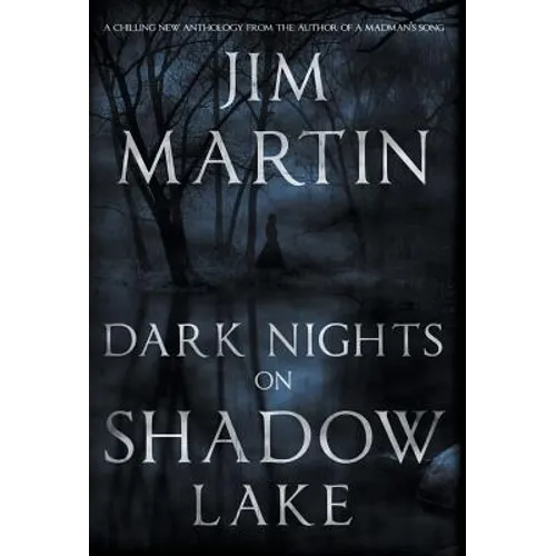 Dark Nights On Shadow Lake - Hardcover