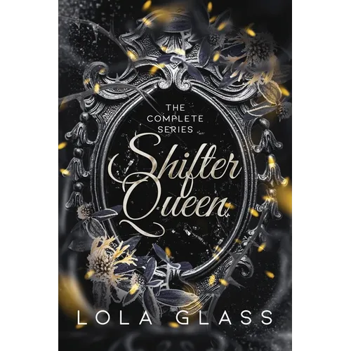 Shifter Queen: The Complete Series - Paperback