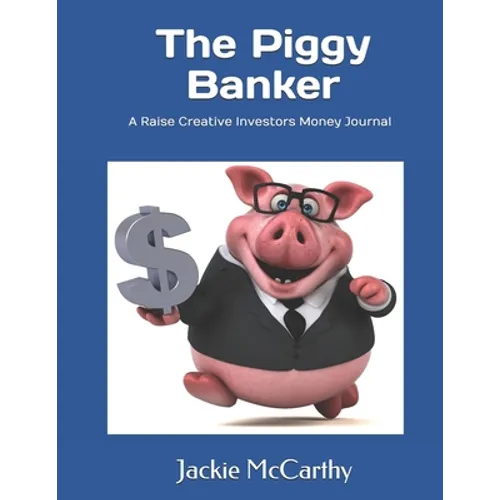 The Piggy Banker - Paperback