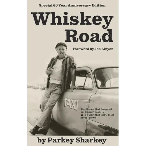 Whiskey Road: Special 60 Year Anniversary Edition