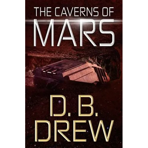 The Caverns of Mars - Paperback
