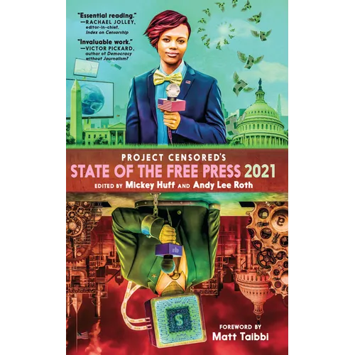 Project Censored's State of the Free Press 2021 - Paperback