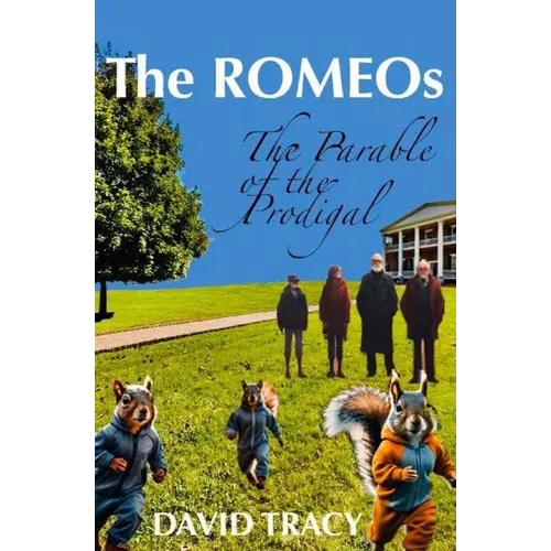 The ROMEOs: The Parable of the Prodigal - Paperback