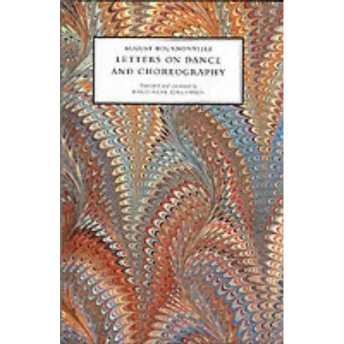 Letters on Dance and Choreography - Hardcover