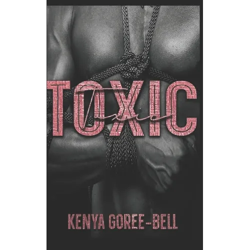 Toxic: Blood Legacy Series - Paperback