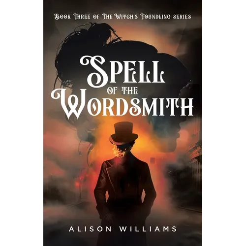 Spell of the Wordsmith - Paperback