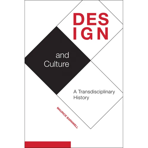 Design and Culture: A Transdisciplinary History