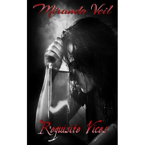 Requisite Vices - Paperback