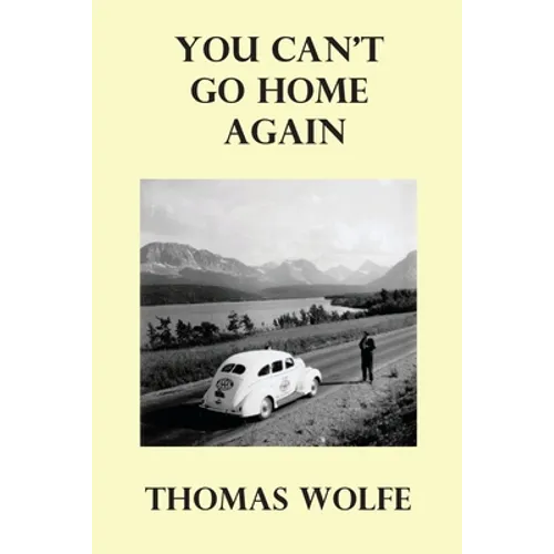 You Can't Go Home Again - Paperback