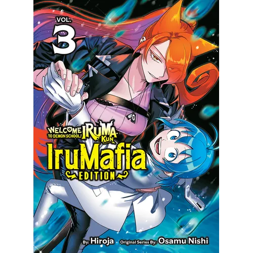 Welcome to Demon School! Iruma-Kun: Irumafia Edition 3 - Paperback