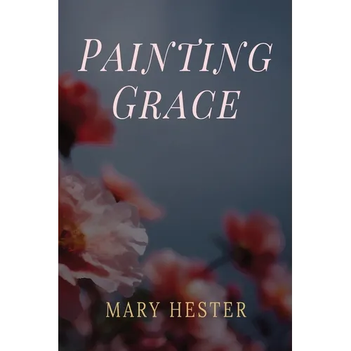Painting Grace - Paperback