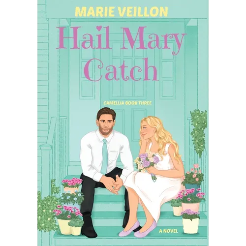 Hail Mary Catch - Hardcover