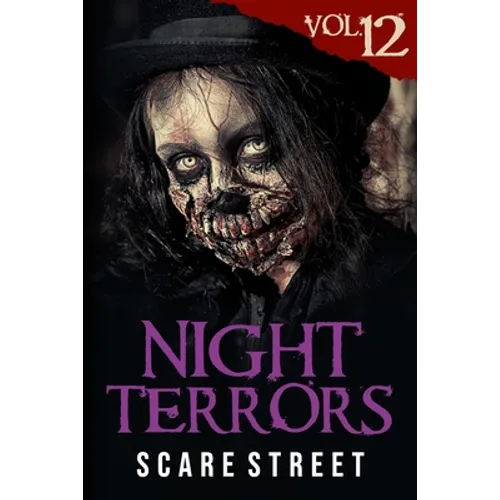 Night Terrors Vol. 12: Short Horror Stories Anthology - Paperback