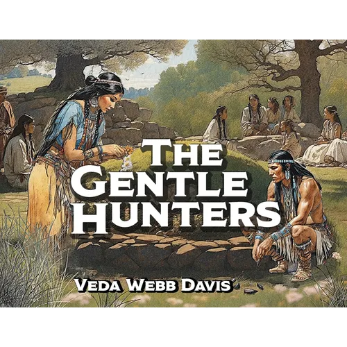 The Gentle Hunters - Paperback