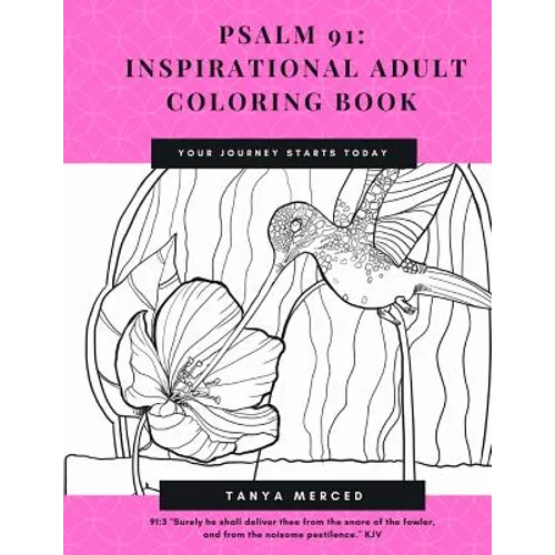 Psalm 91: Inspirational Adult Coloring Book - Paperback