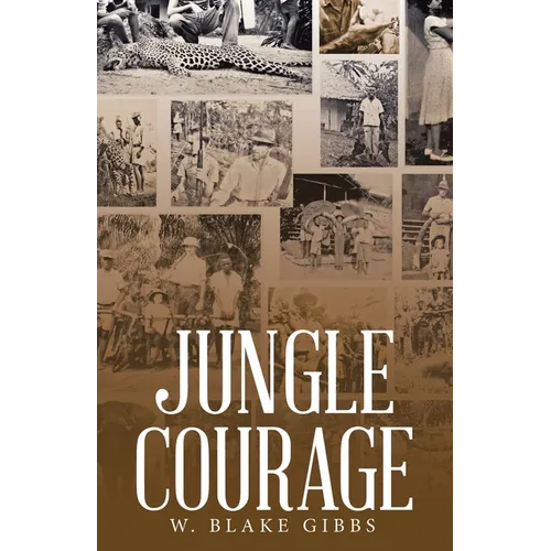 Jungle Courage - Paperback