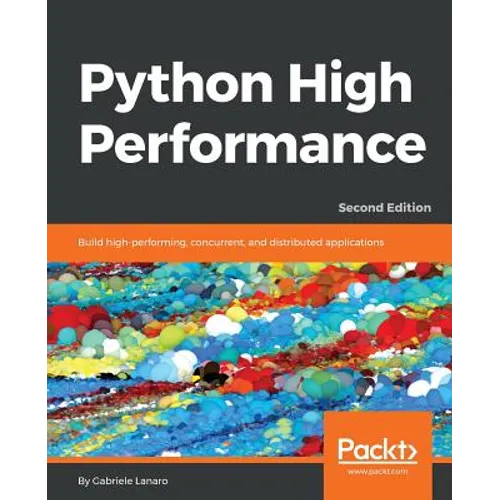 Python High Performance, Second Edition - Paperback
