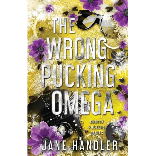The Wrong Pucking Omega: A Why Choose Omegaverse Hockey Romance - Paperback
