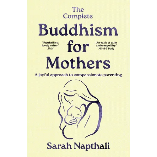 The Complete Buddhism for Mothers - Paperback