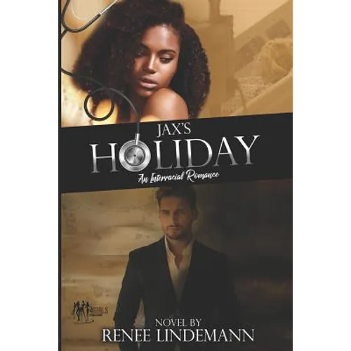 Jax's Holiday: An Interracial Romance - Paperback